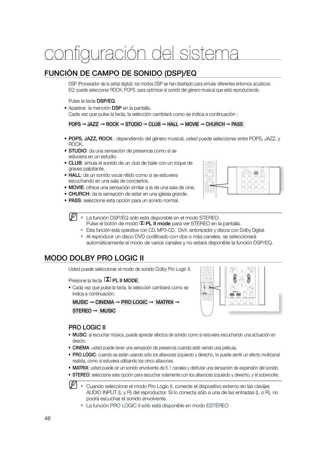 Samsung HT-Z210R/EDC Función de campo de sonido DSP/EQ, Modo Dolby Pro Logic, Music Cinema PRO Logic Matrix Stereo Music 