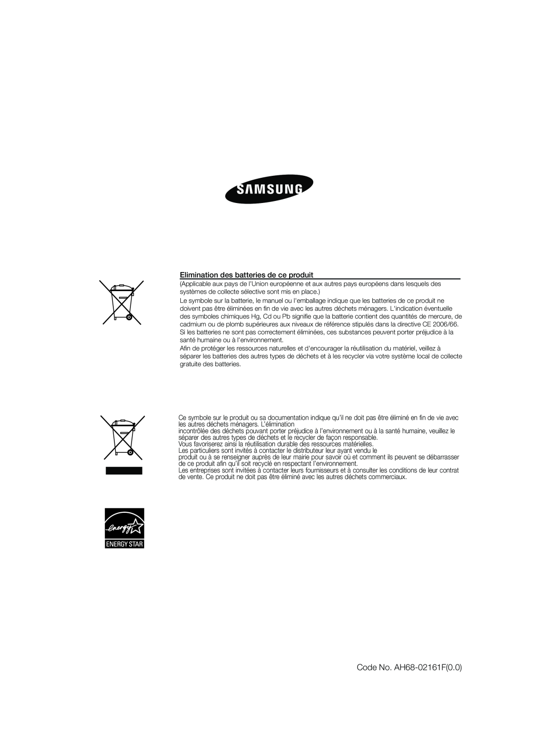 Samsung HT-Z220R/XEF, HT-TZ225R/XEF, HT-TZ222R/XEF manual Code No. AH68-02161F0.0, Elimination des batteries de ce produit 