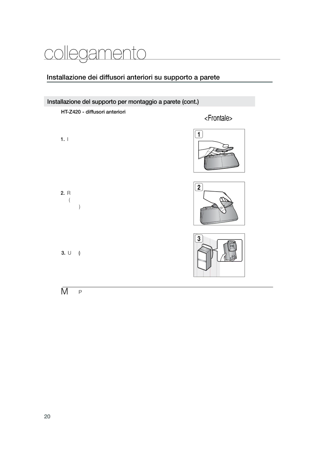 Samsung HT-Z320R/XEF, HT-Z320R/XET Installazione dei diffusori anteriori su supporto a parete, HT-Z420 diffusori anteriori 