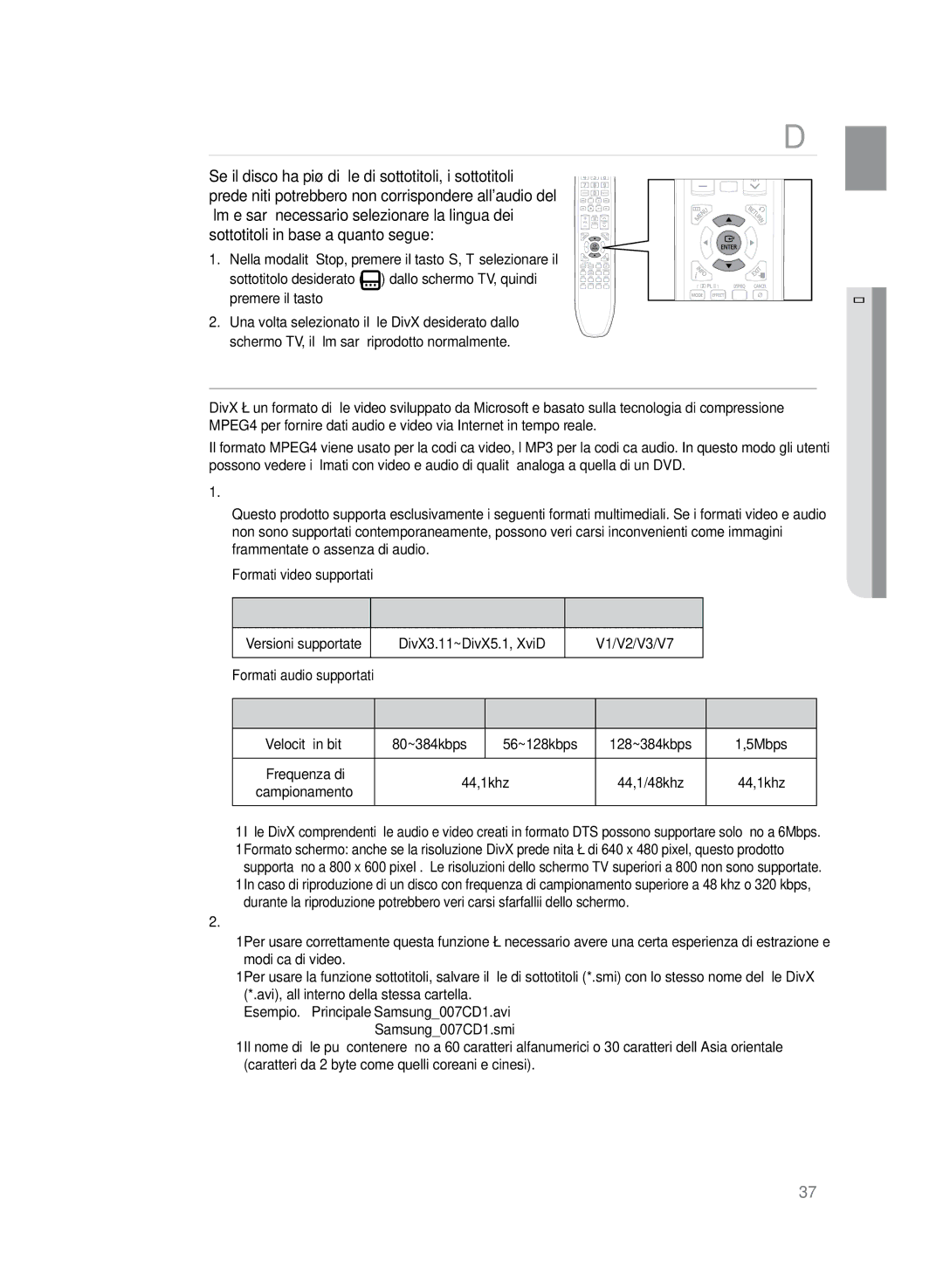 Samsung HT-Z320R/XET Se il disco ha più file di sottotitoli, DivX Digital Internet Video eXpress, Avi Wmv, MP3 WMA, Dts 