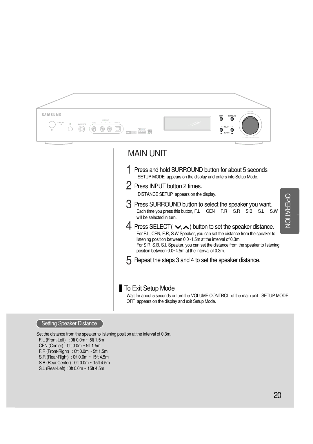 Samsung HTAS700RH/XFO, HTAS700RH/EDC manual Press Input button 2 times, Repeat the steps 3 and 4 to set the speaker distance 