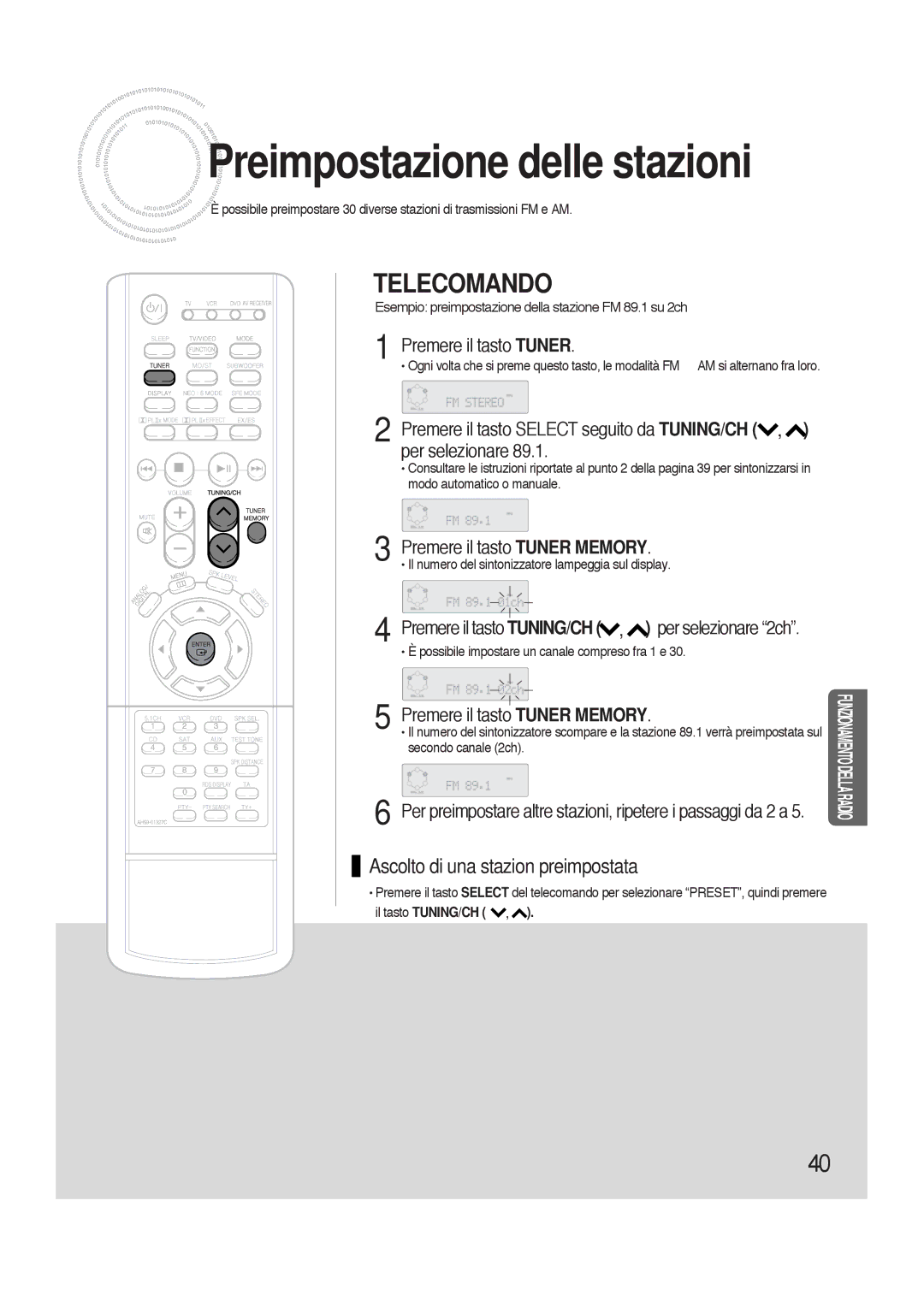 Samsung HTAS700RH/XFO manual Ascolto di una stazion preimpostata, Premere il tasto Tuner Memory 