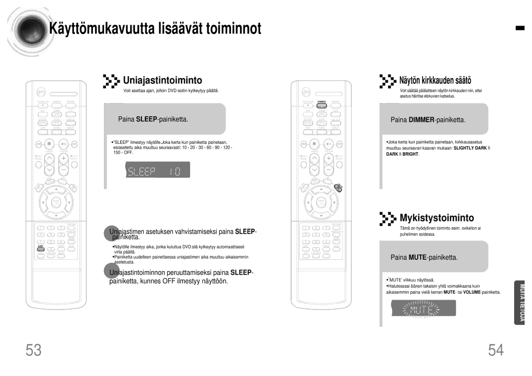 Samsung HTDB120TH/EDC Paina SLEEP-painiketta, Nä ytö n kirkkauden sää tö, Paina DIMMER-painiketta, Paina MUTE-painiketta 