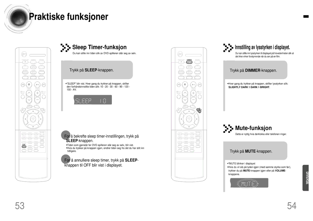 Samsung HTDB120TH/EDC manual Praktiske funksjoner, Trykk på SLEEP-knappen, Trykk på DIMMER-knappen, Trykk på MUTE-knappen 