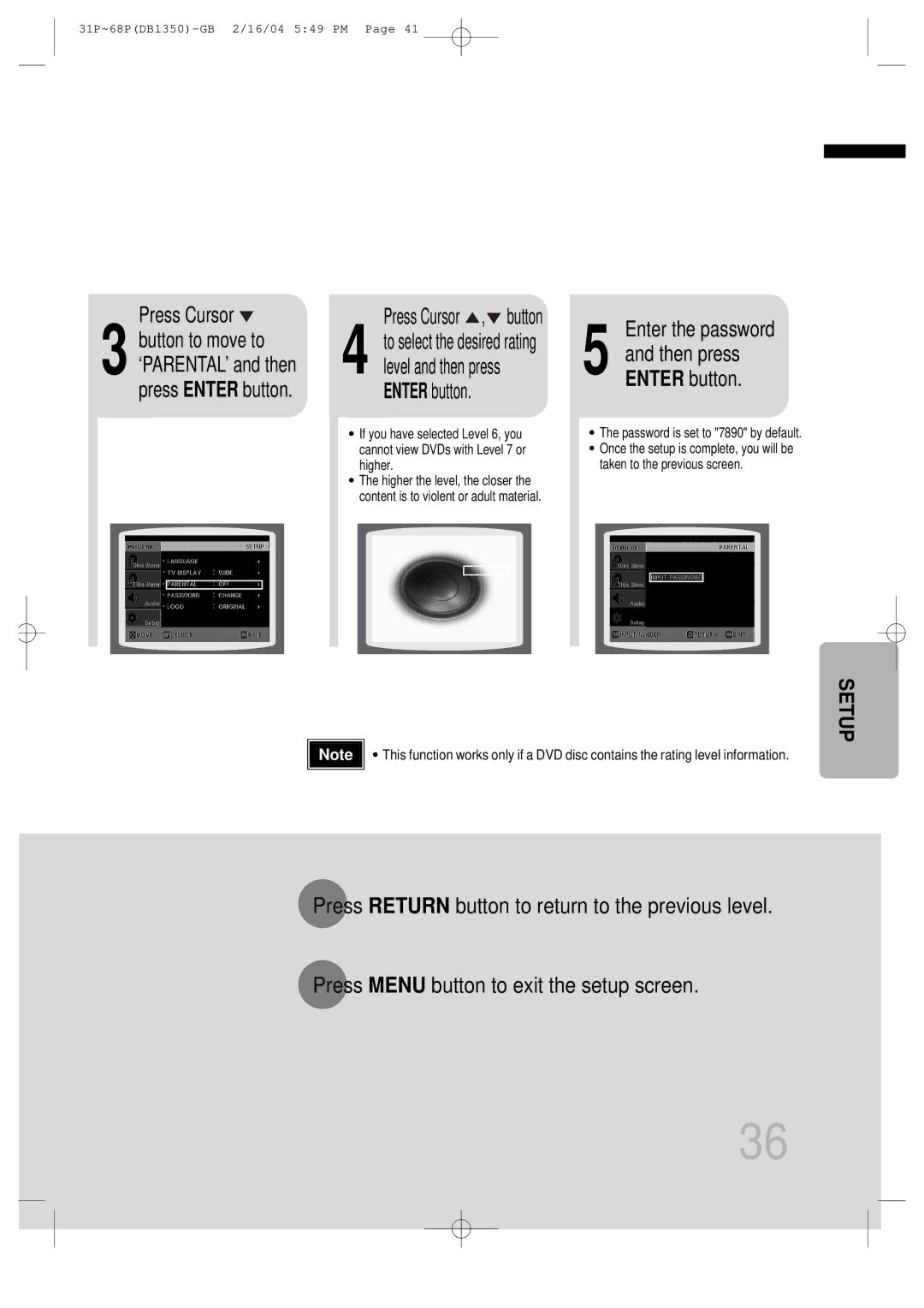 Samsung HTDB1350RH/ELS, HTDB1350RH/EDC manual Press Cursor , button, Enter the password, Press Cursor 3 button to move to 