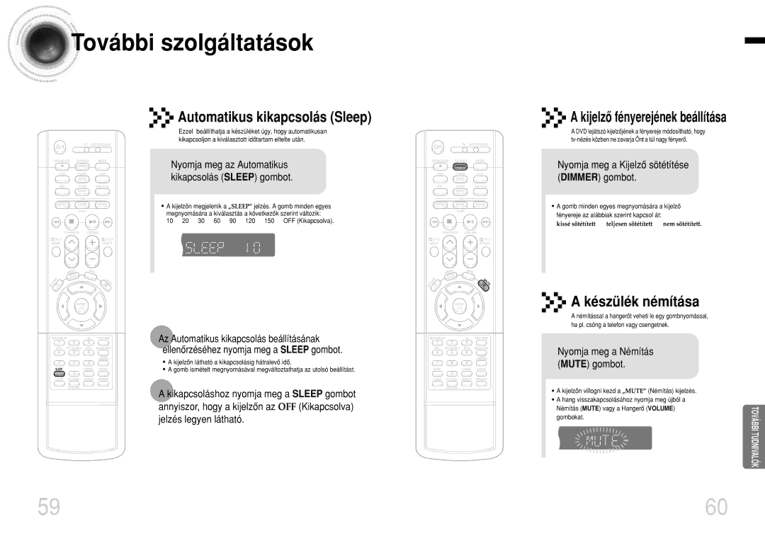 Samsung HTDB1350RH/ELS manual További szolgáltatások, Nyomja meg az Automatikus kikapcsolás Sleep gombot 