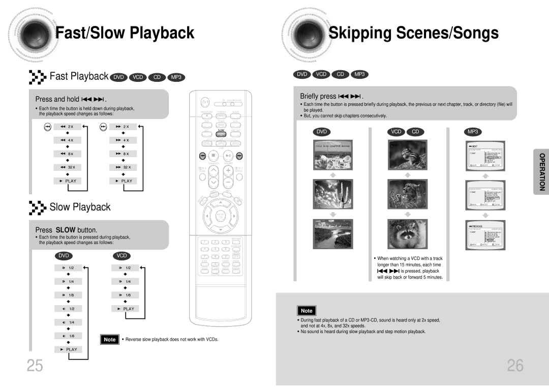 Samsung HTDB1680TH/XSV manual Fast/Slow Playback, Skipping Scenes/Songs, Press and hold, Briefly press, Press Slow button 