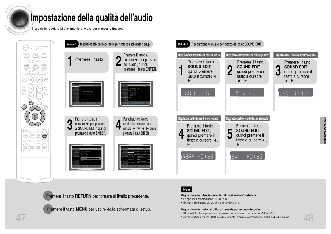 Samsung HTDB300RH/ELS, HTDB300RH/EDC Impostazione della qualità dellaudio, Sound EDIT, quindi premere il tasto a cursore 