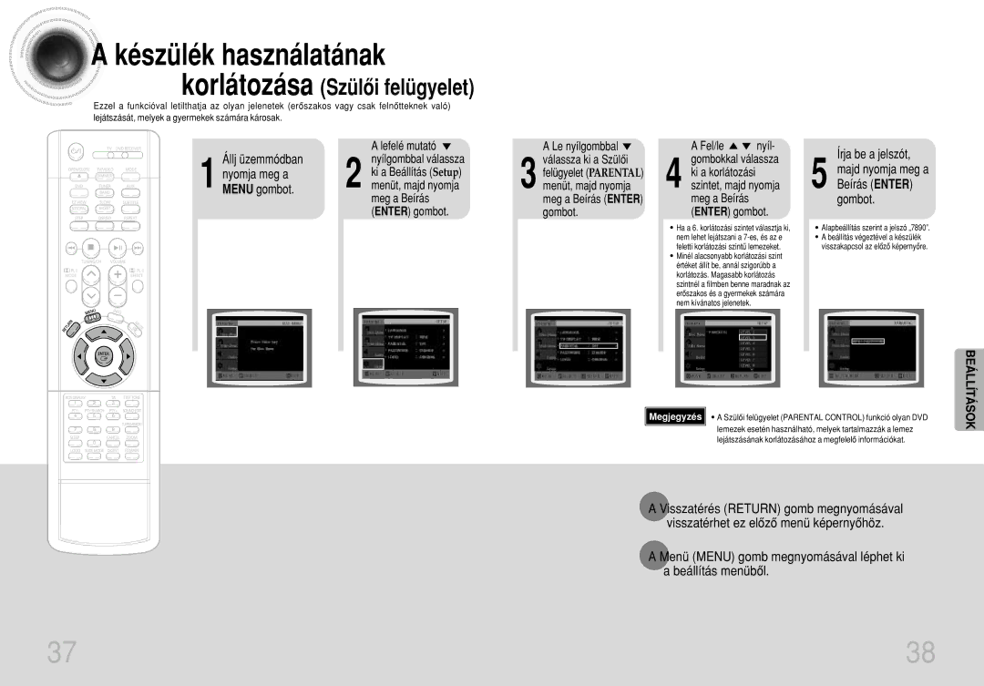 Samsung HTDB300RH/EDC Állj üzemmódban Nyomja meg a Menu gombot, Írja be a jelszót Majd nyomja meg a Beírás Enter gombot 