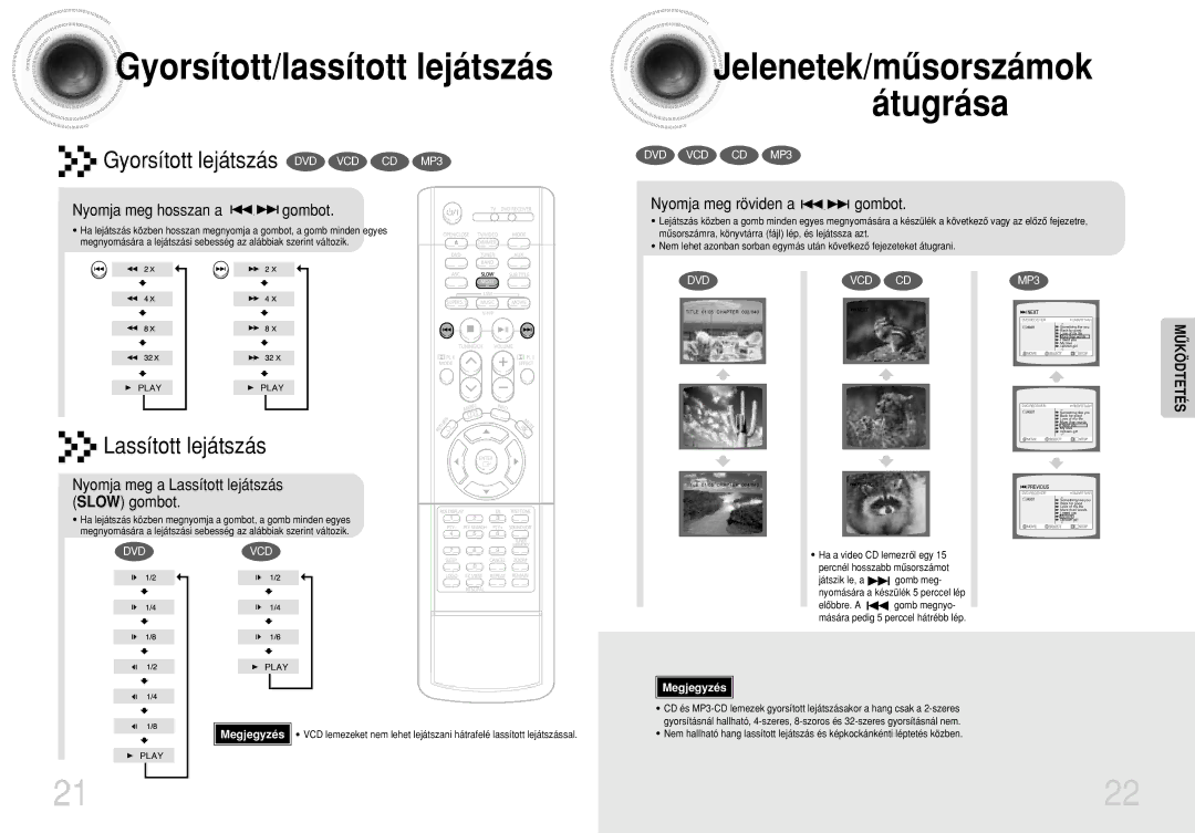 Samsung HTDB750RH/EDC Gyorsított/lassított lejátszás, Átugrása, Nyomja meg hosszan a gombot, Nyomja meg röviden a gombot 