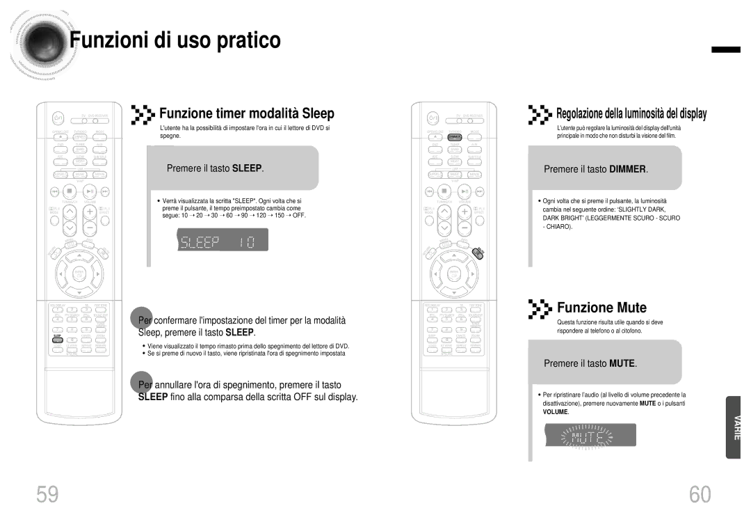 Samsung HTDB750RH/EDC Funzioni di uso pratico, Premere il tasto Sleep, Premere il tasto Dimmer, Premere il tasto Mute 