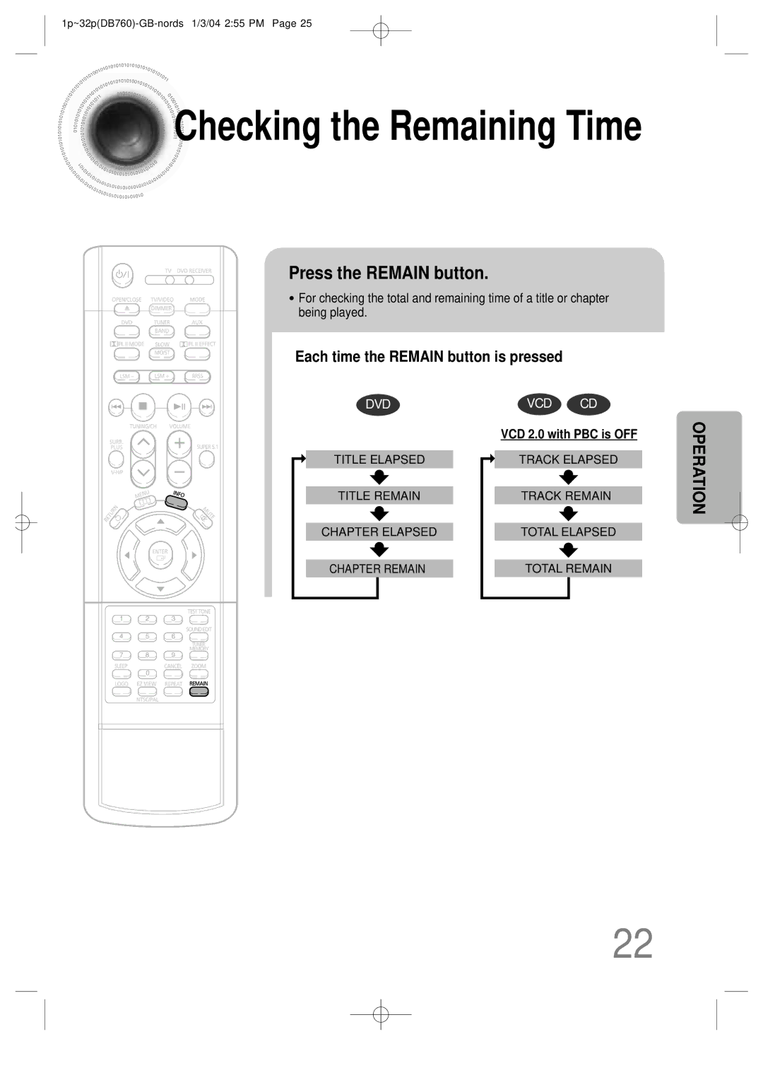 Samsung HTDB760TTH/XSG, HTDB760TTH/CBM, HTDB760TH/XSG, HTDB760TTH/FES Checking the Remaining Time, Press the Remain button 