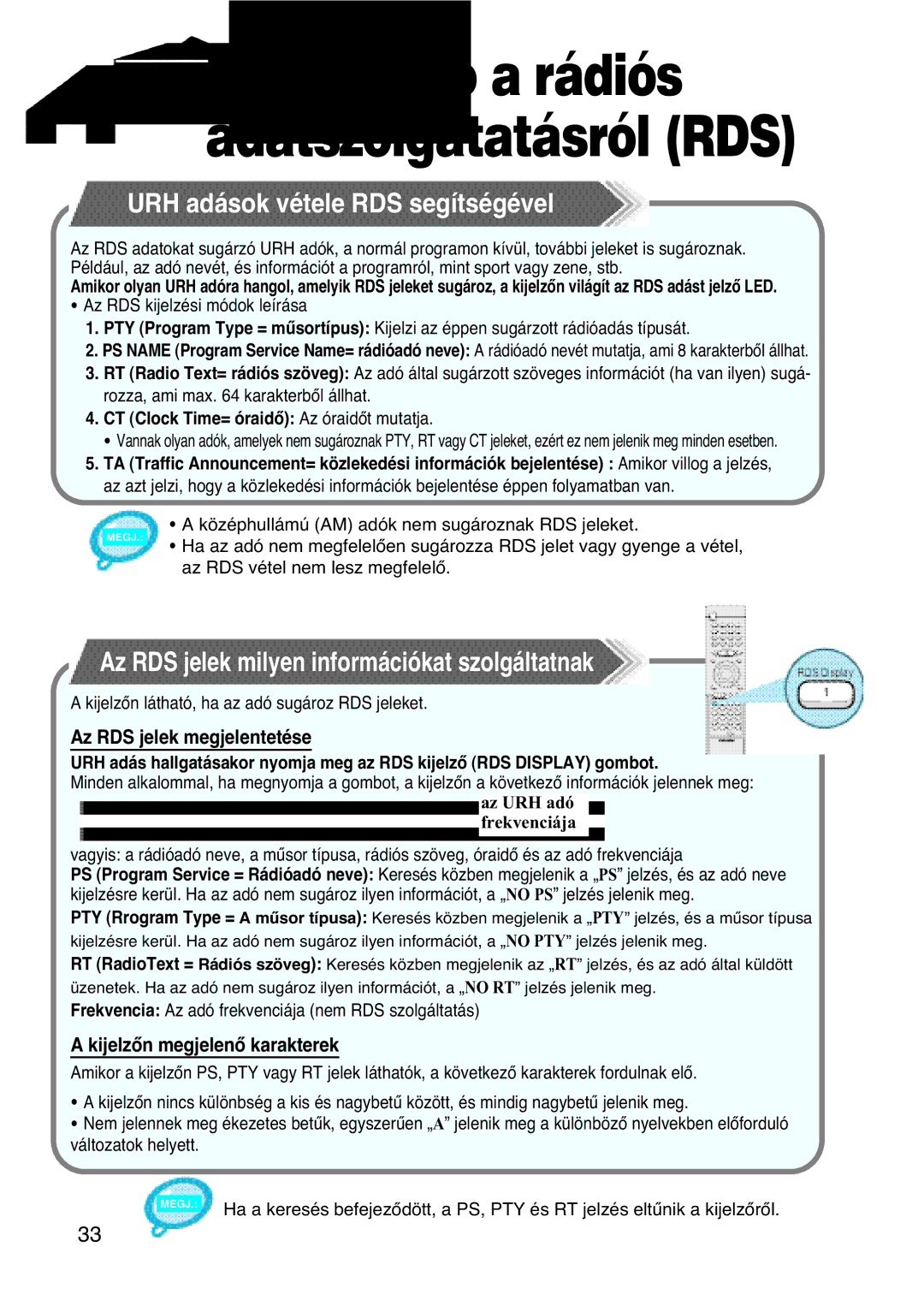 Samsung HTDL100RH/ELS, HTDL100RH/EDC URH adások vétele RDS segítségével, Az RDS jelek milyen információkat szolgáltatnak 