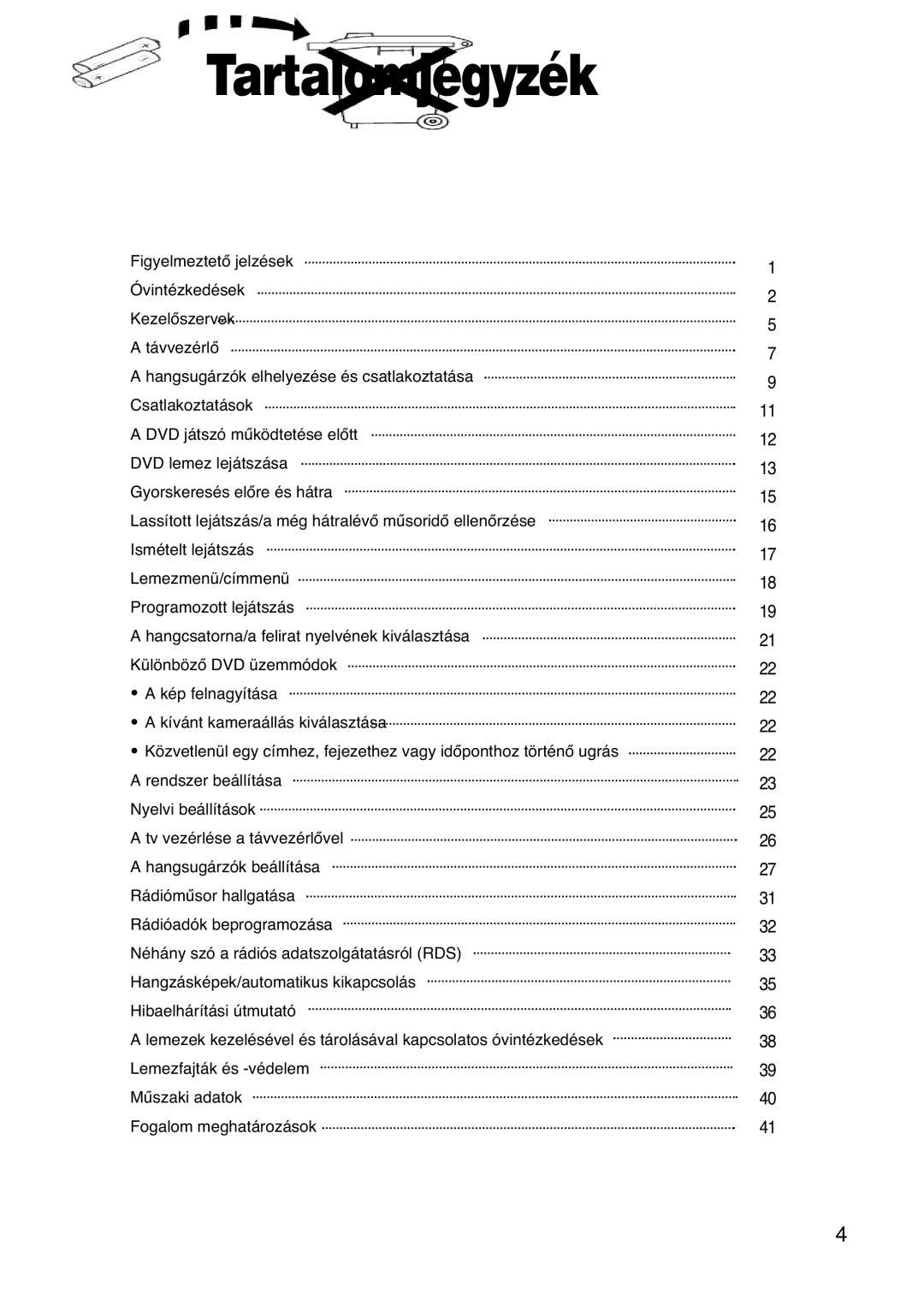 Samsung HTDL100RH/EDC, HTDL100RH/ELS manual Tartalomjegyzék 