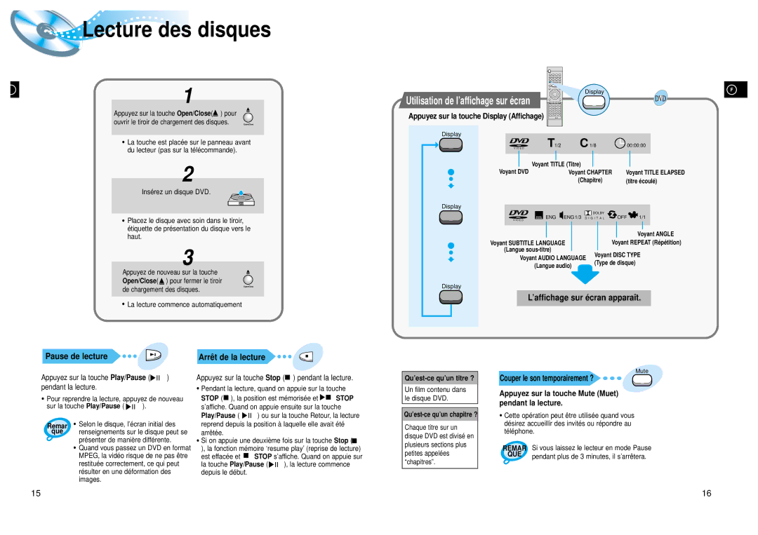 Samsung HTDL105RH/EDC, HTDL105RH/ELS manual Lecture des disques, Pause de lecture, Appuyez sur la touche Display Affichage 