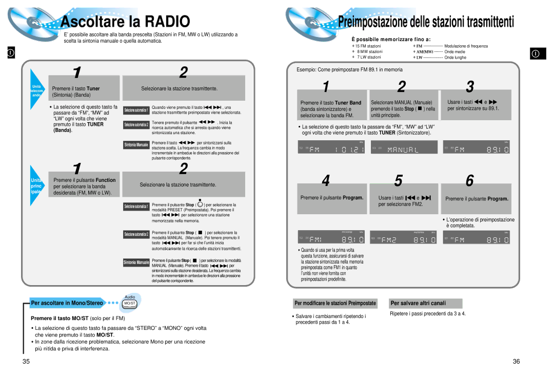 Samsung HTDL200 manual Ascoltare la Radio, Per ascoltare in Mono/Stereo, Premere il tasto MO/ST solo per il FM, Banda 