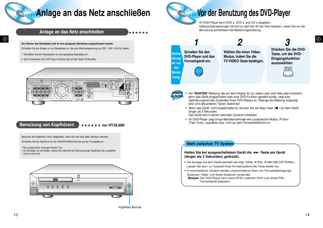 Samsung HTDL70DRH/EDC Anlage an das Netz anschließen, Benutzung von Kopfhö rern, Auszuwä hlen, Wahl zwischen TV System 