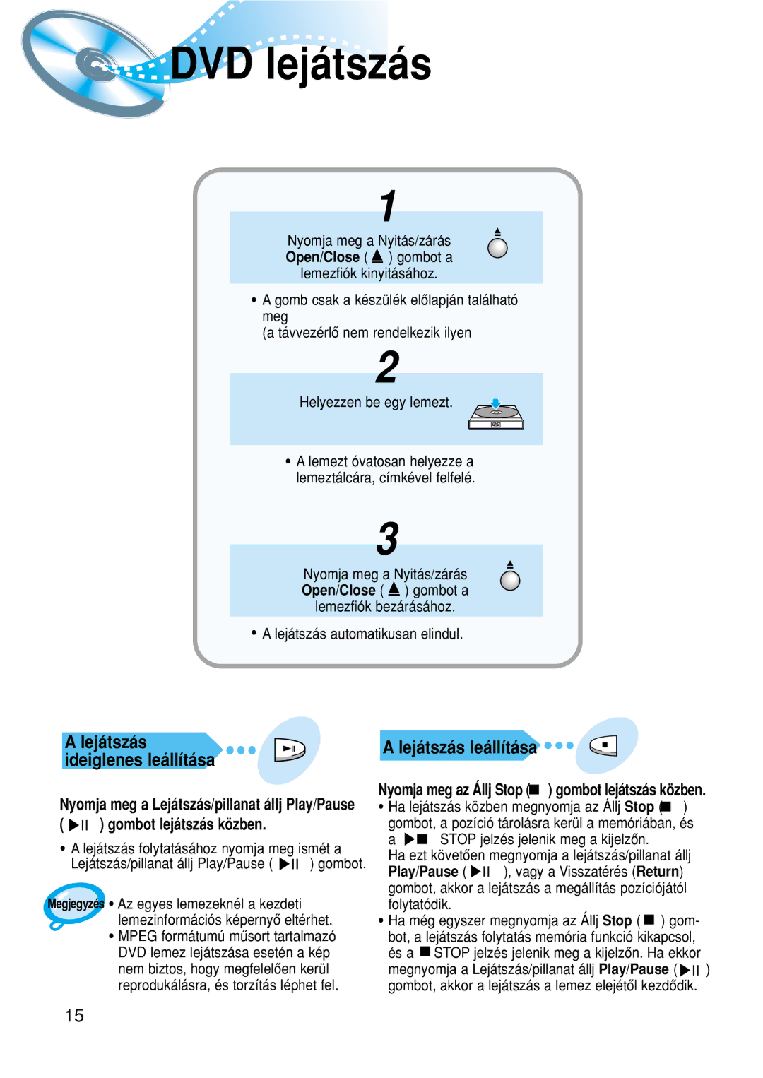 Samsung HTDM150RH/EDC manual DVD lejátszás, Lejátszás leállítása, Lejátszás ideiglenes leállítása 