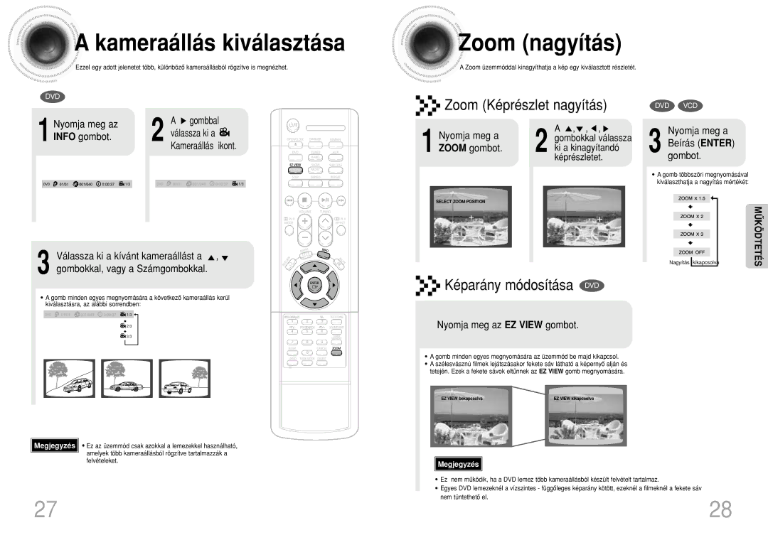 Samsung HTDS100RH/XFO manual Kameraállás kiválasztása, Zoom nagyítás, Nyomja meg az Gombbal Válassza ki a Info gombot 