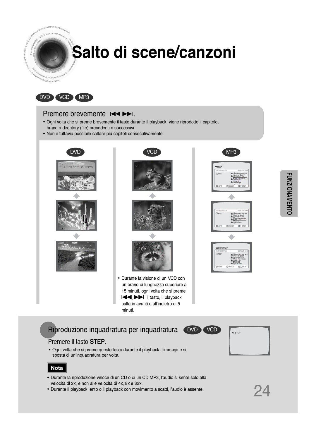 Samsung HTDS100TH/XAA manual Salto di scene/canzoni, Premere brevemente, Riproduzione inquadratura per inquadratura DVD VCD 