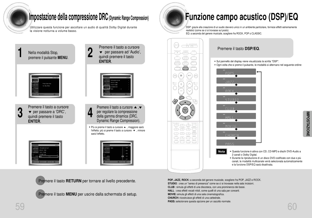 Samsung HTDS420RH/EDC Quindi premere il tasto, Premere il tasto DSP/EQ, Premere il tasto a cursore, Per passare ad ‘Audio’ 