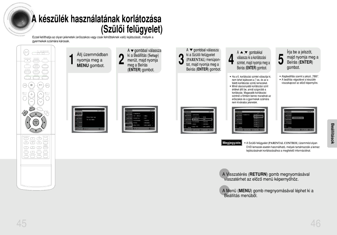 Samsung HTDS400RH/ELS Gombbal válassza, Írja be a jelszót, Nyomja meg a Menu gombot, Majd nyomja meg a Beírás Enter gombot 