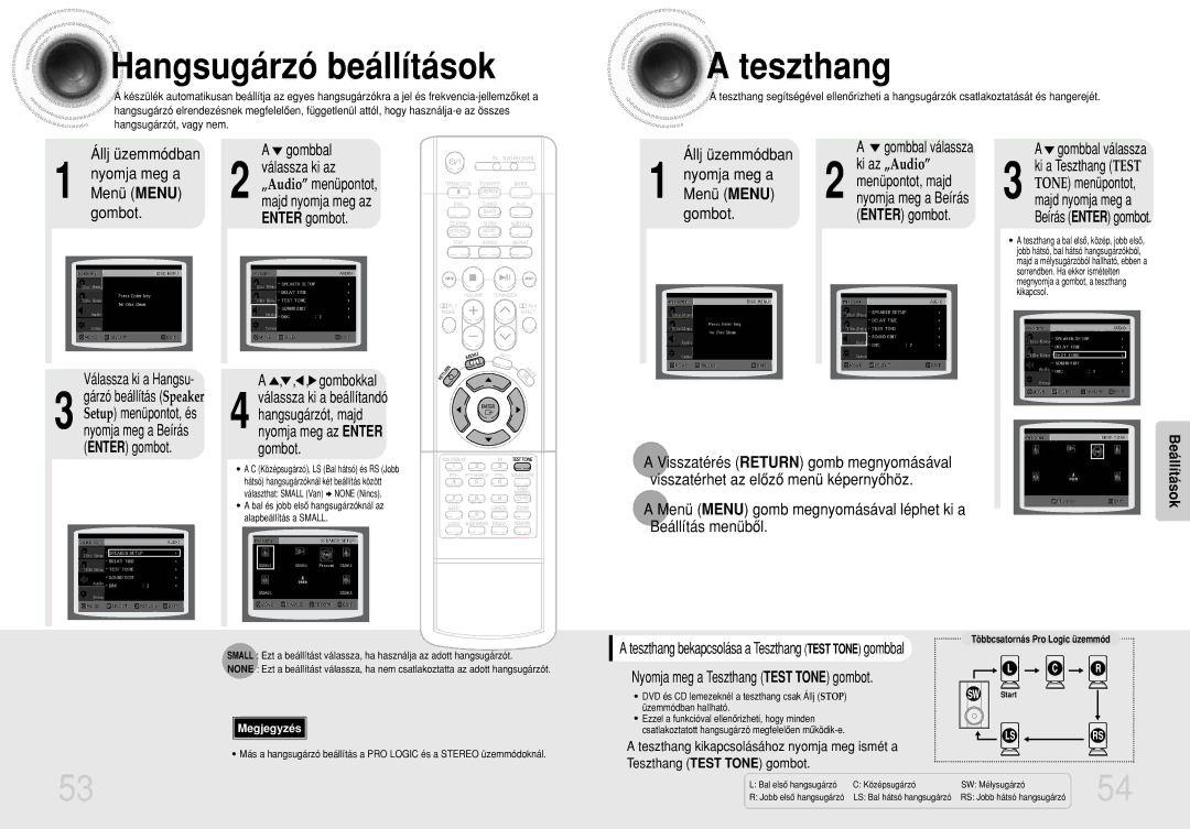 Samsung HTDS400RH/ELS manual Hangsugárzó beállítások, Gombbal válassza, Nyomja meg a Teszthang Test Tone gombot 