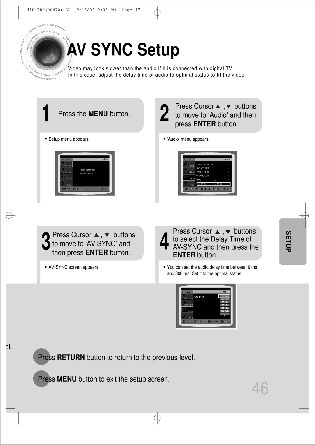 Samsung HTDS470RH/EDC manual AV Sync Setup, Press the Menu button Press Cursor , buttons, To move to ‘Audio’ and then 