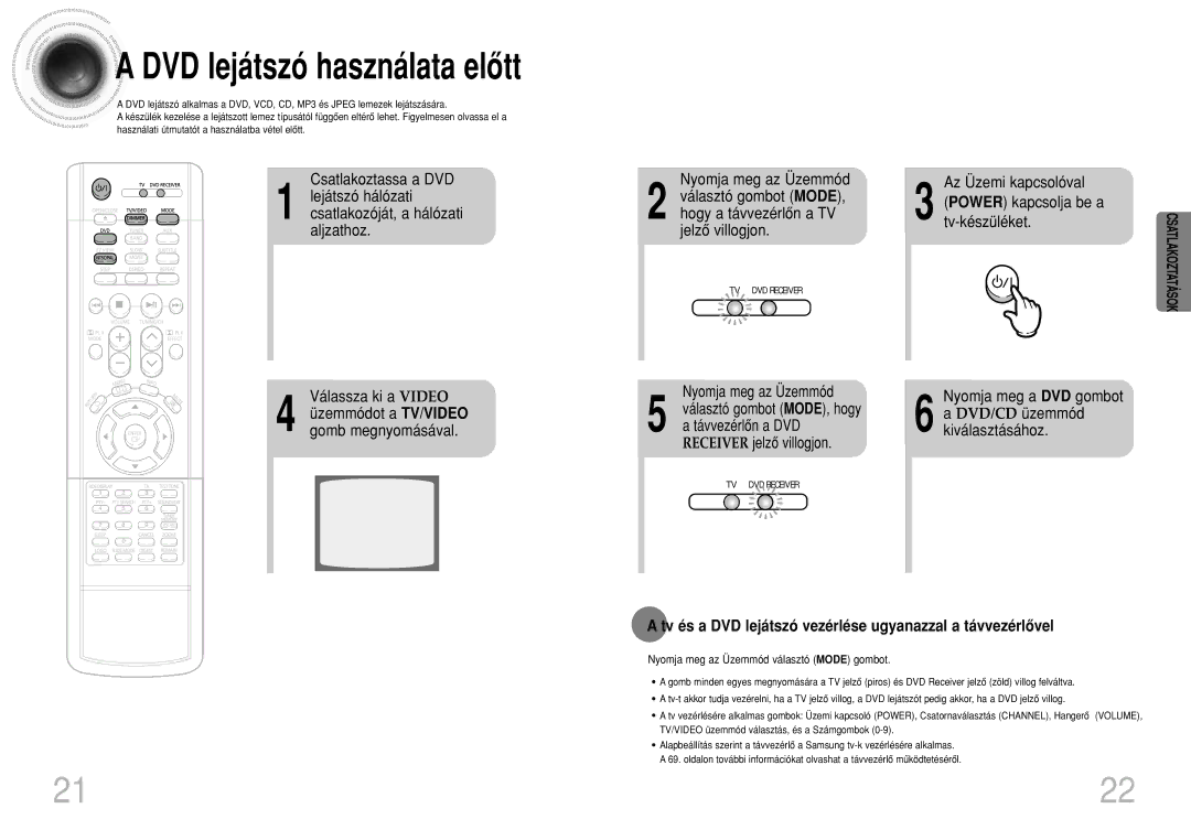 Samsung HTDS490RH/ELS manual Az Üzemi kapcsolóval Power kapcsolja be a tv-készüléket, Válassza ki a Video 