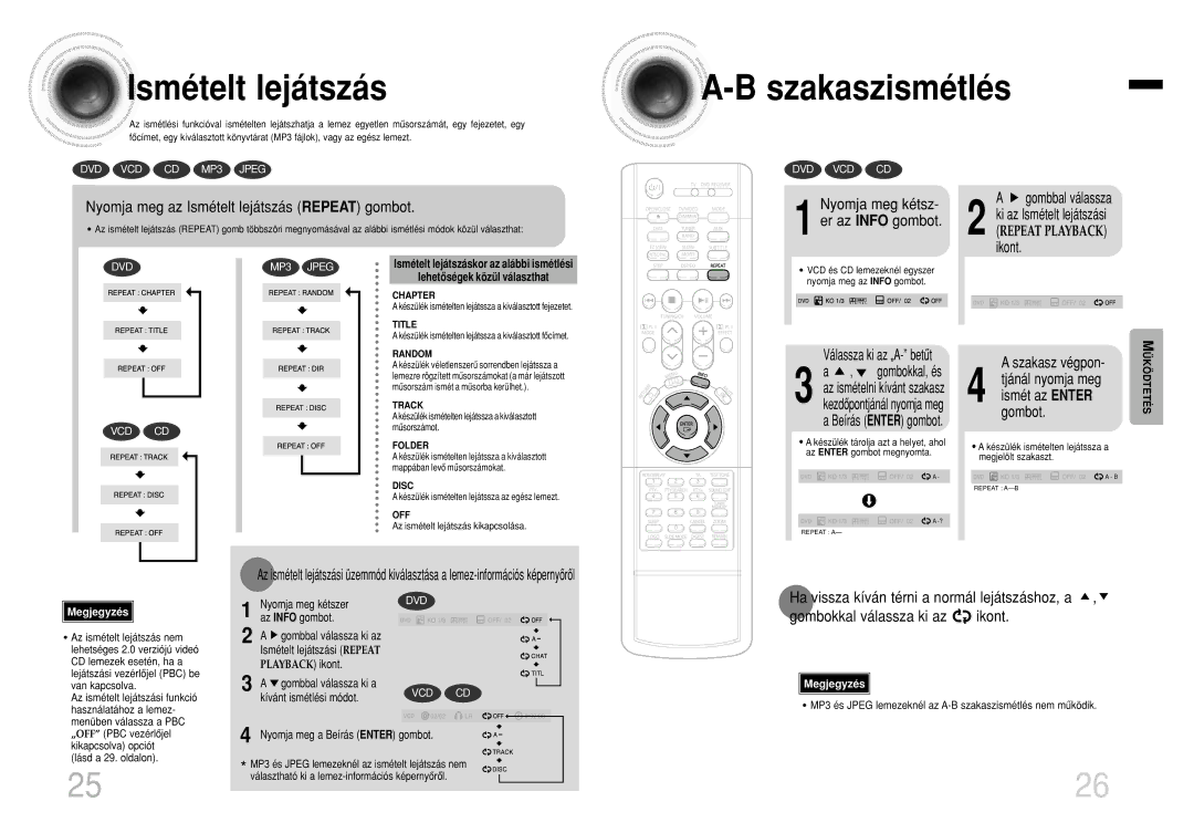 Samsung HTEV100RH/ELS manual Szakaszismétlés, Nyomja meg az Ismételt lejátszás Repeat gombot, Nyomja meg kétsz 