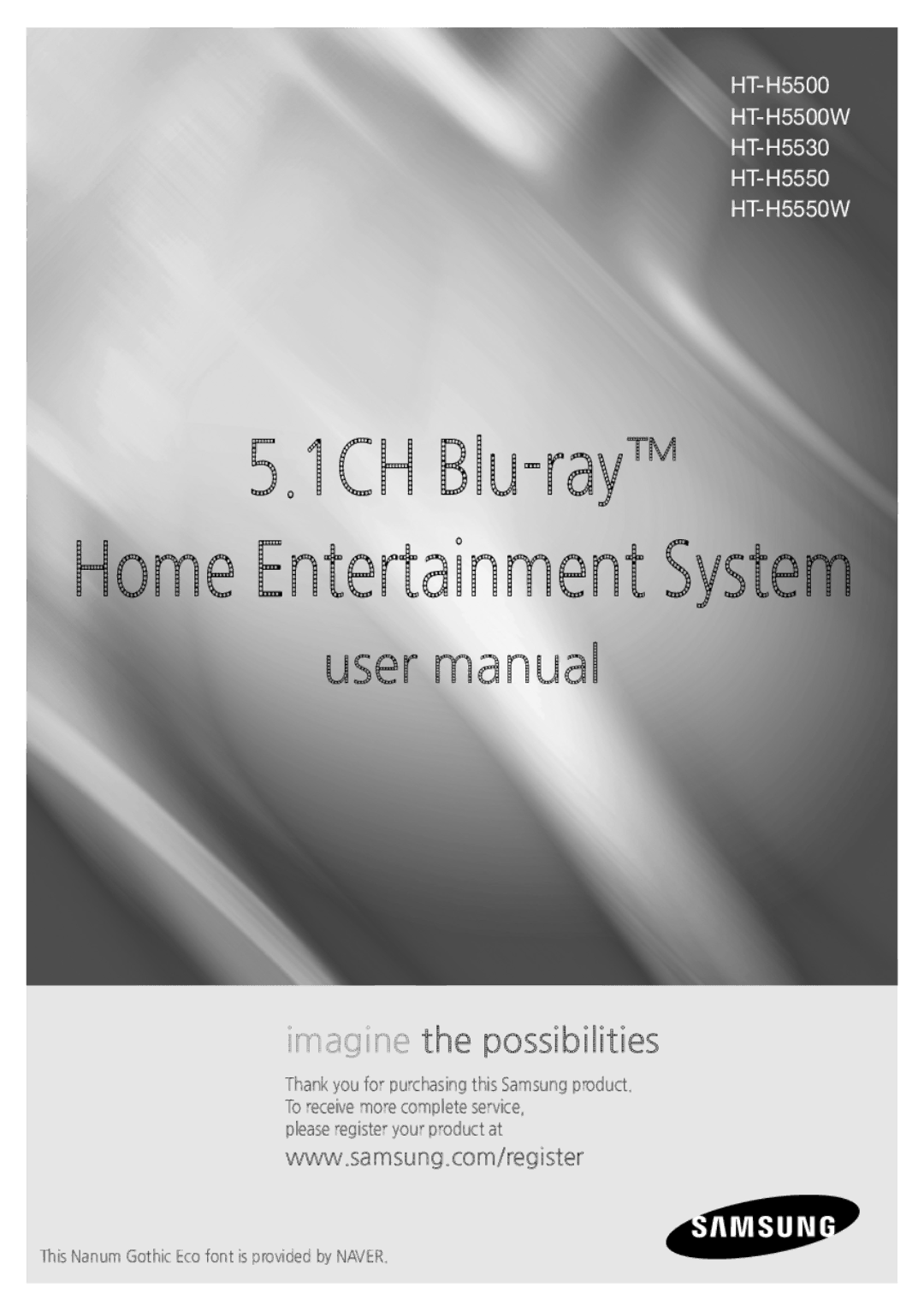 Samsung HTH5500W user manual 1CH Blu-ray, This Nanum Gothic Eco font is provided by Naver 