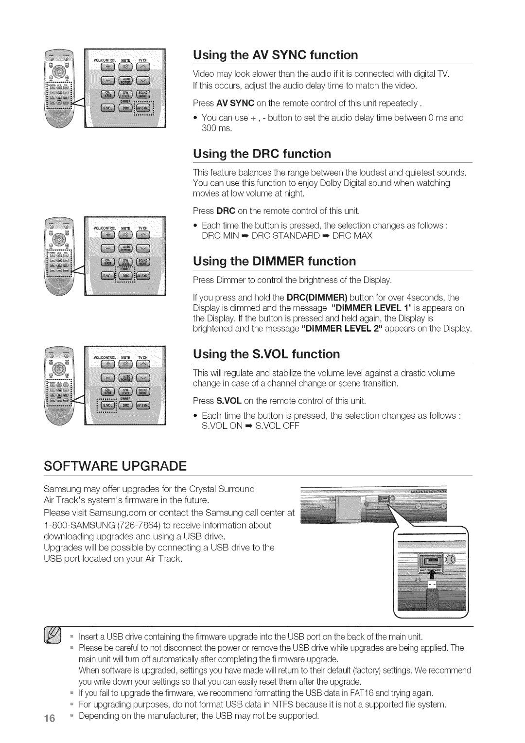 Samsung HW-C450 manual Software Upgrade, Using the AV SYNC function, Using the DRC function, Using the DIMMER function 