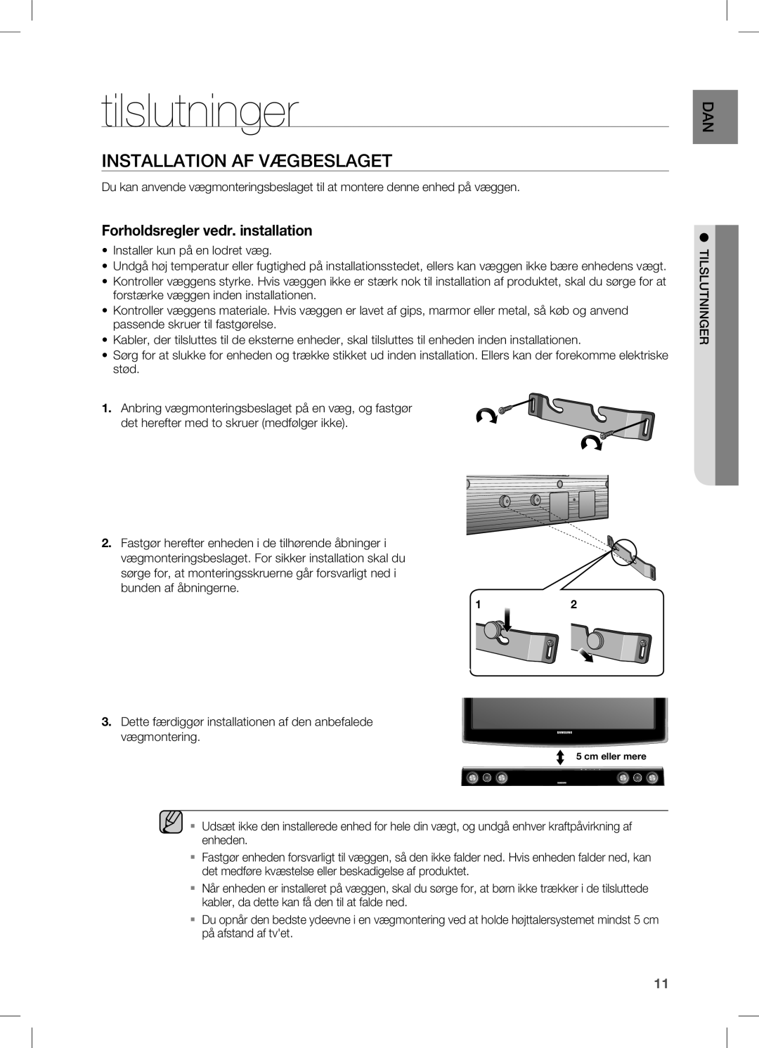 Samsung HW-C450/XEE manual Tilslutninger, Installation AF Vægbeslaget, Installer kun på en lodret væg 