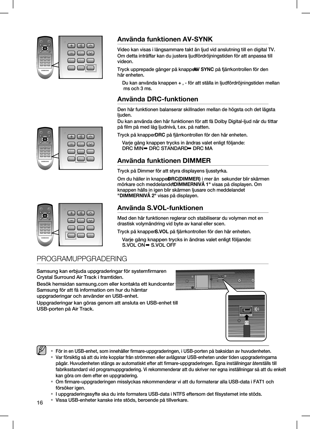 Samsung HW-C450/XEE Programuppgradering, Använda funktionen AV-SYNK, Använda DRC-funktionen, Använda funktionen Dimmer 