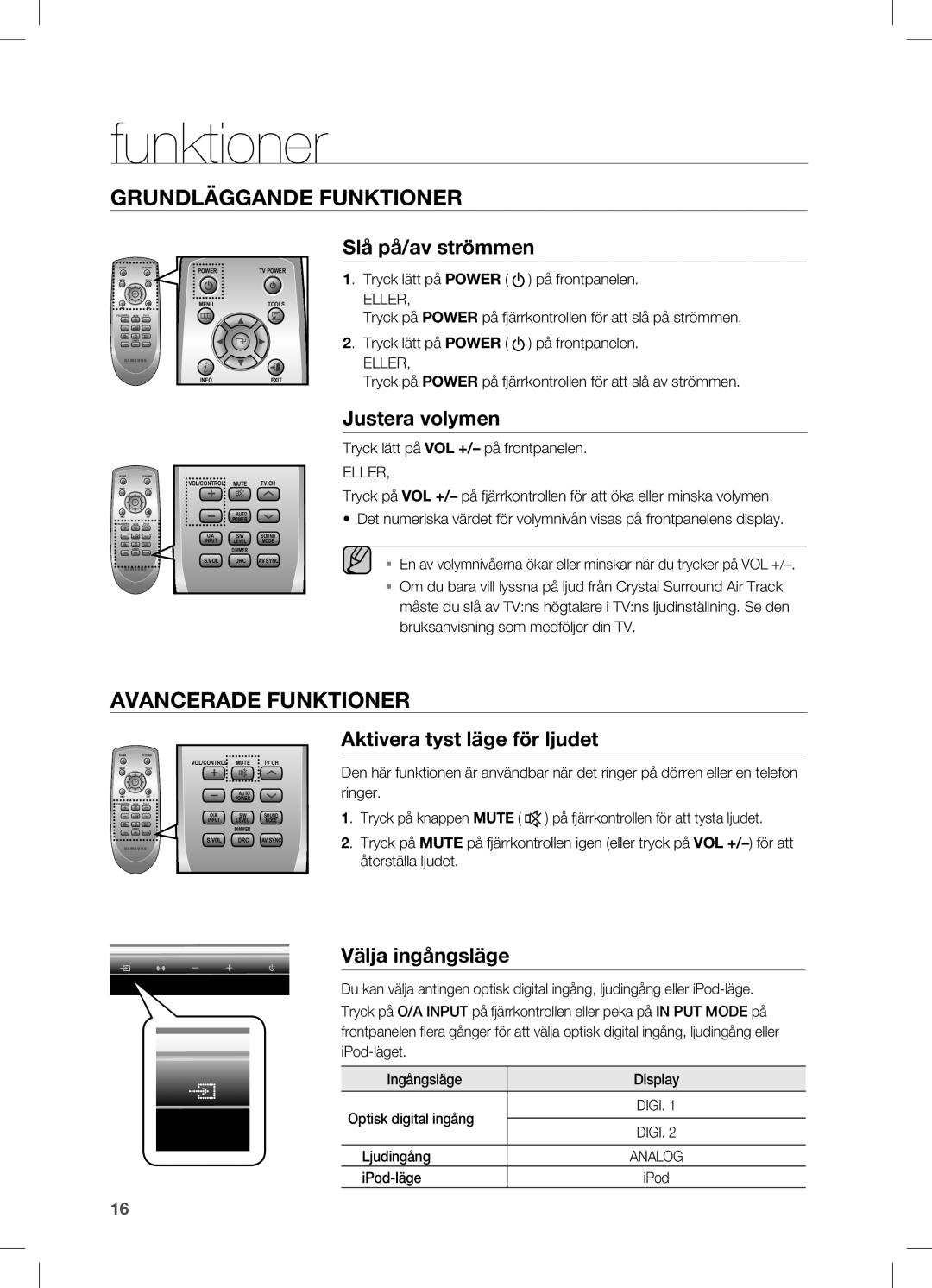 Samsung HW-C470/XEE Funktioner, Slå på/av strömmen, Justera volymen, Aktivera tyst läge för ljudet, Välja ingångsläge 