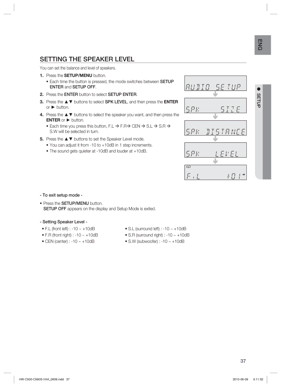 Samsung HW-C560S, HW-C500 user manual Setting the Speaker Level, +10dB Subwoofer -10 ~ +10dB 