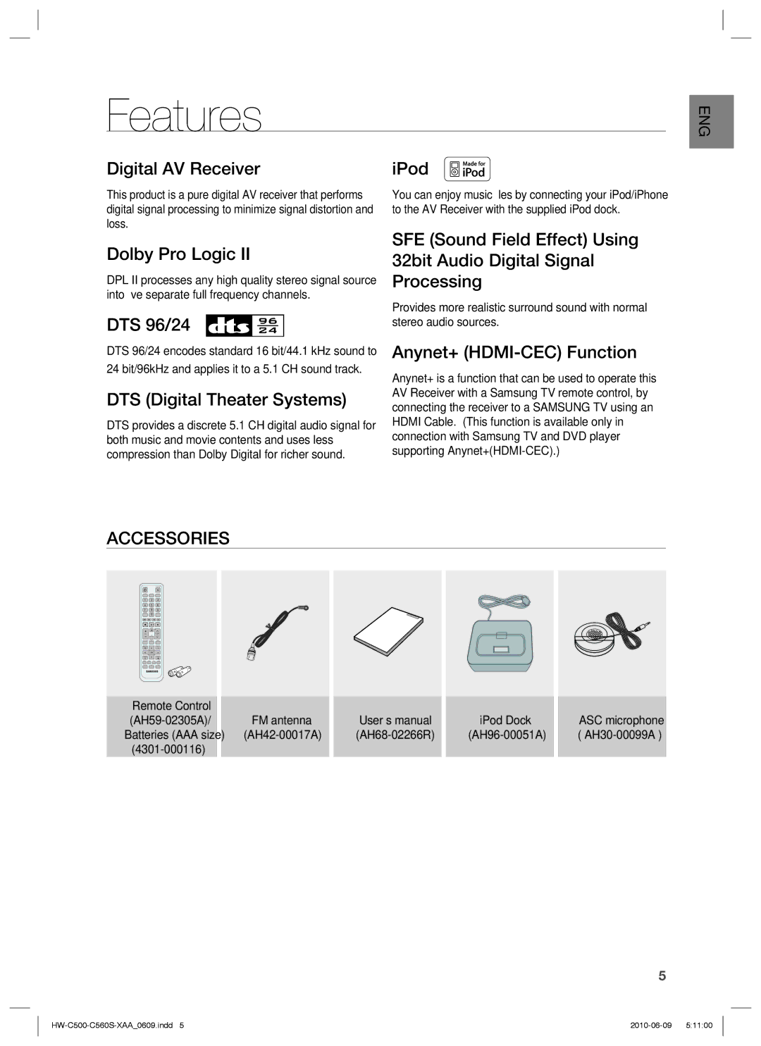 Samsung HW-C560S, HW-C500 user manual Features, Accessories, To the AV Receiver with the supplied iPod dock, Loss 