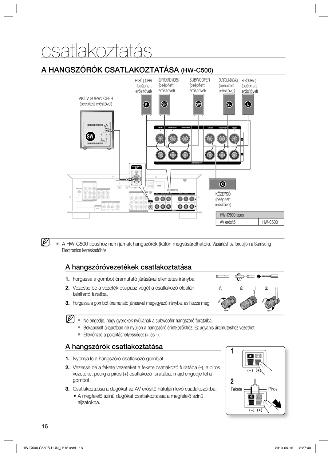 Samsung HW-C560S/EDC Hangszórók Csatlakoztatása HW-C500, Hangszóróvezetékek csatlakoztatása, Hangszórók csatlakoztatása 