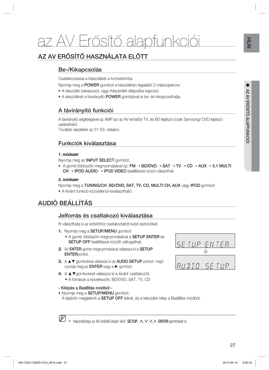 Samsung HW-C500/XEE, HW-C560S/EDC, HW-C500/EDC Az AV Erősítő alapfunkciói, AZ AV Erősítő Használata Előtt, Audió Beállítás 