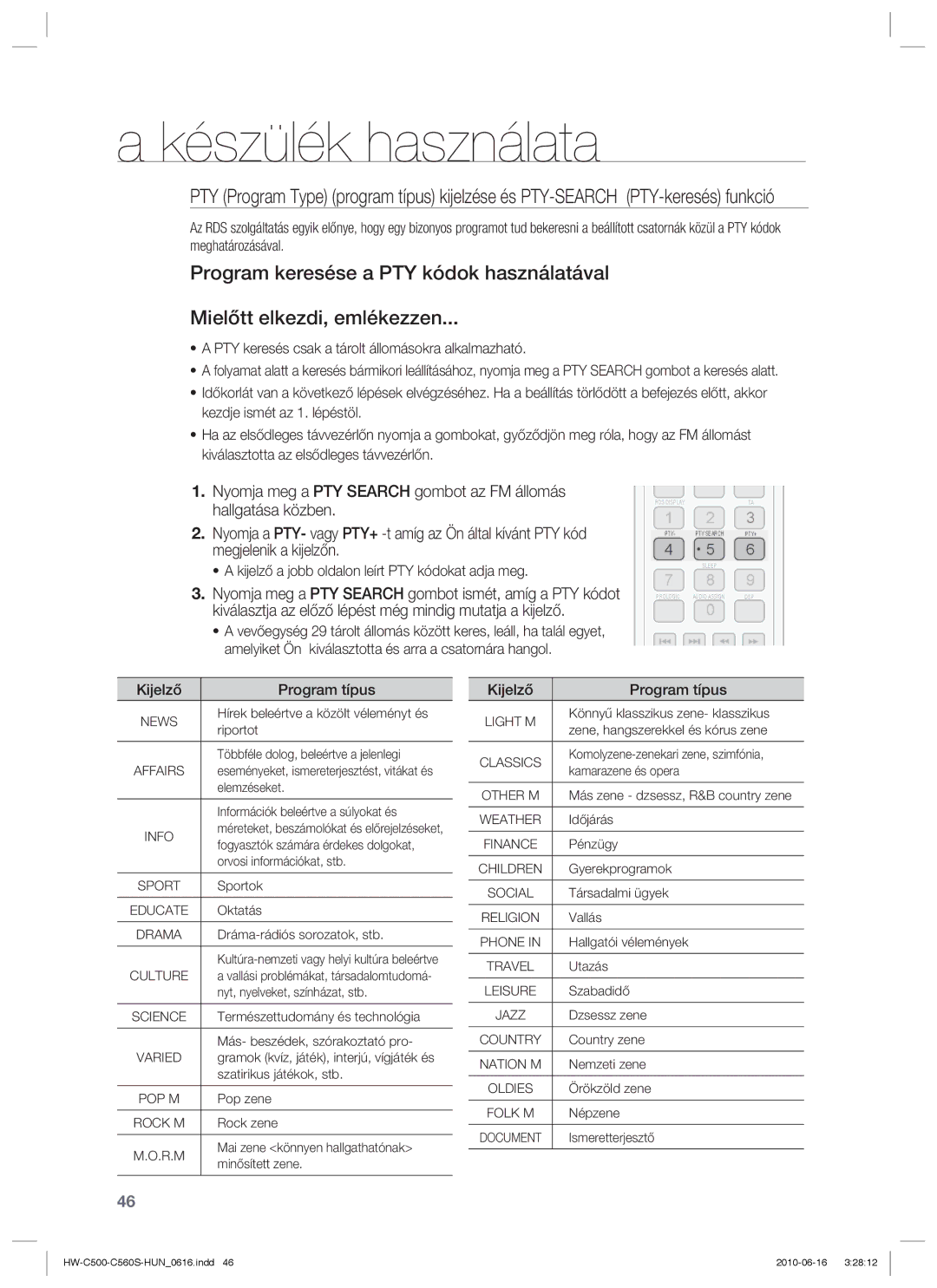 Samsung HW-C560S/XEE, HW-C560S/EDC, HW-C500/EDC, HW-C500/XEE manual Kijelző a jobb oldalon leírt PTY kódokat adja meg 