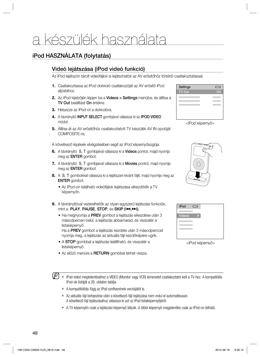 Samsung HW-C560S/EDC, HW-C500/EDC, HW-C560S/XEE, HW-C500/XEE IPod Használata folytatás, Videó lejátszása iPod videó funkció 