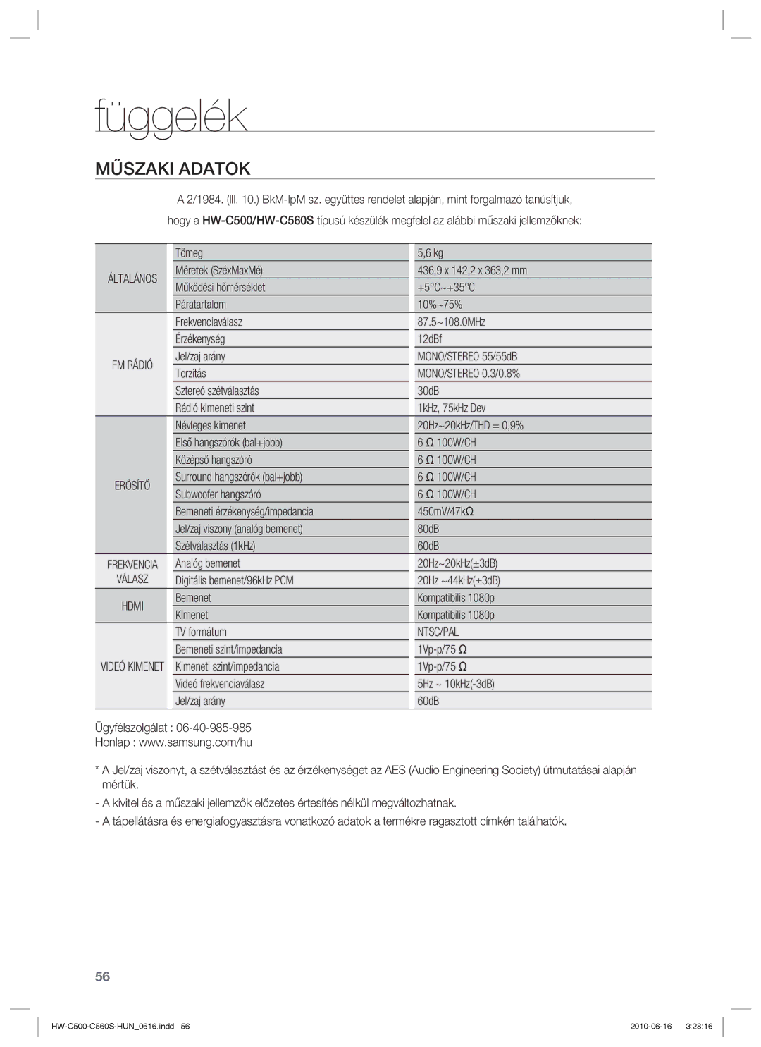 Samsung HW-C560S/EDC, HW-C500/EDC, HW-C560S/XEE, HW-C500/XEE manual Függelék, Műszaki Adatok, Válasz, Ntsc/Pal 