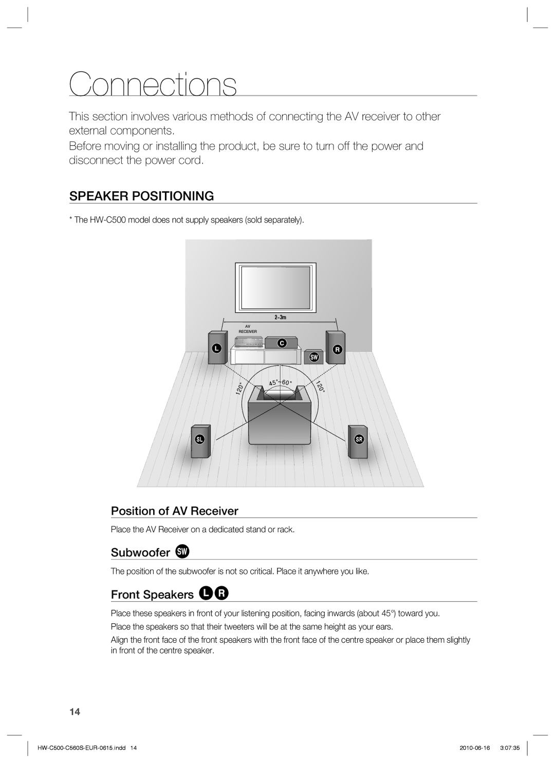 Samsung HW-C500/XEE, HW-C560S/EDC Connections, Speaker Positioning, Position of AV Receiver, Subwoofer, Front Speakers 