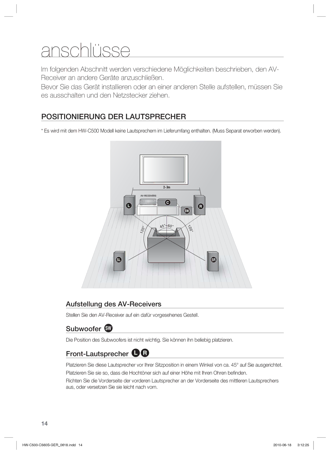 Samsung HW-C560S/XEN, HW-C560S/EDC Anschlüsse, Positionierung DER Lautsprecher, Aufstellung des AV-Receivers, Subwoofer 