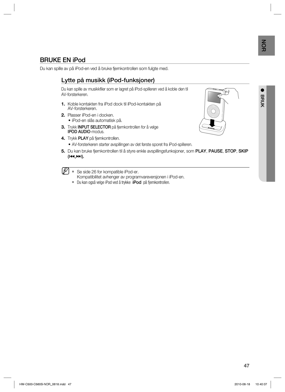 Samsung HW-C500/XEE, HW-C560S/XEE manual Bruke EN iPod, Lytte på musikk iPod-funksjoner 