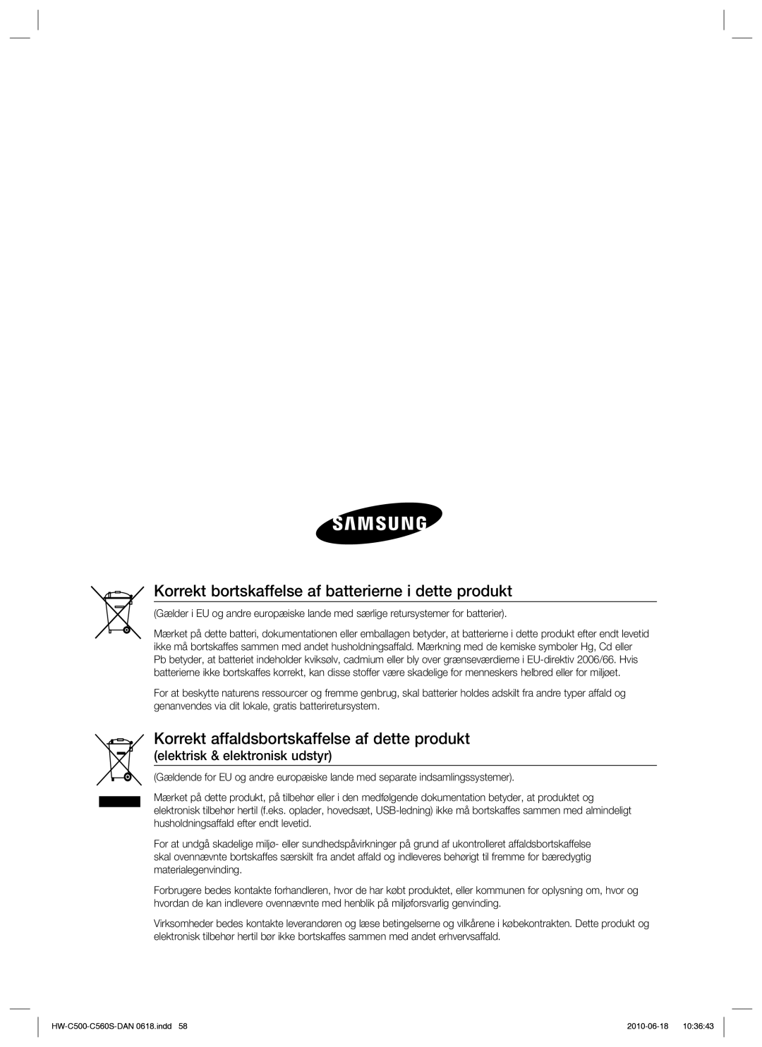 Samsung HW-C560S/XEE Korrekt bortskaffelse af batterierne i dette produkt, Korrekt affaldsbortskaffelse af dette produkt 