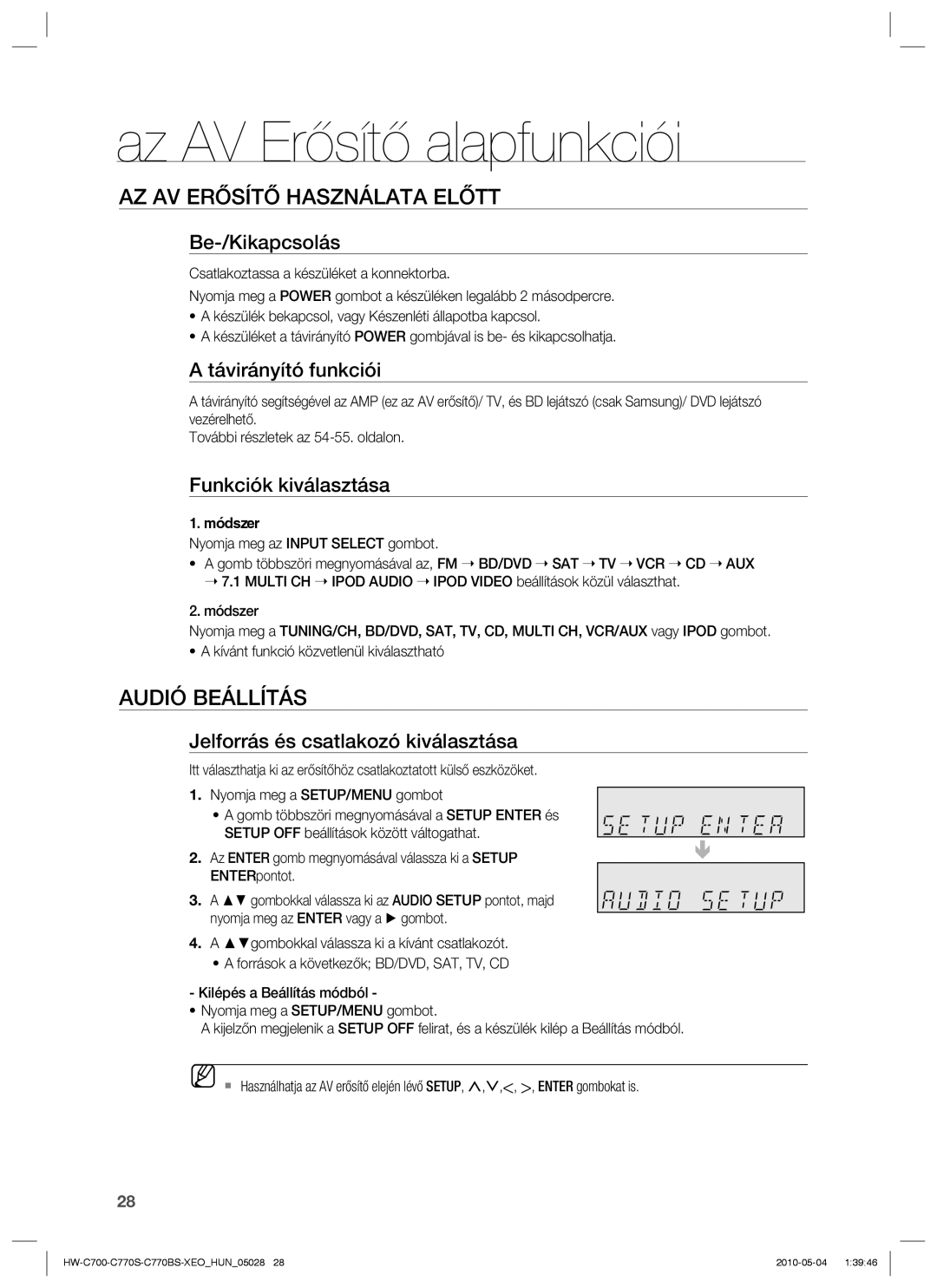 Samsung HW-C700/EDC, HW-C770S/EDC, HW-C700B/XEE Az AV Erősítő alapfunkciói, AZ AV Erősítő Használata Előtt, Audió Beállítás 