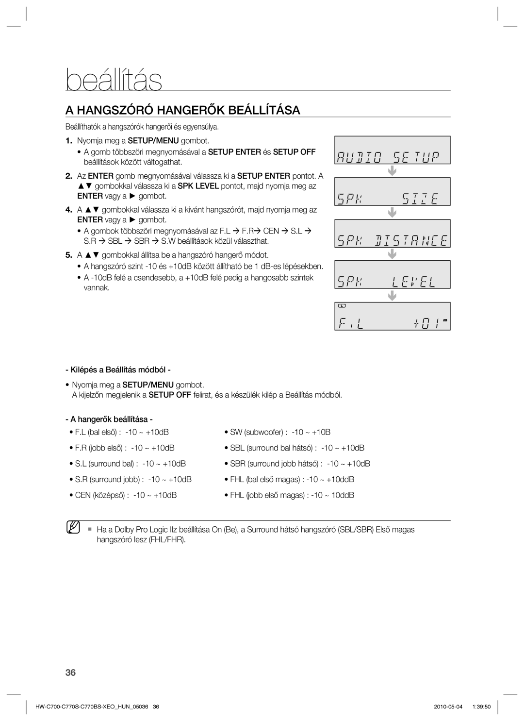 Samsung HW-C700/EDC, HW-C770S/EDC, HW-C700B/XEE, HW-C700/XAA manual Hangszóró Hangerők Beállítása 