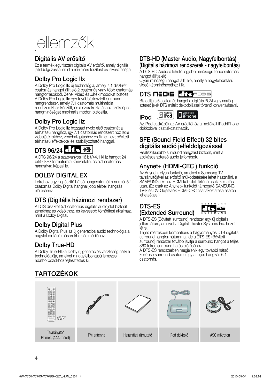 Samsung HW-C700/EDC, HW-C770S/EDC, HW-C700B/XEE, HW-C700/XAA manual Jellemzők, Dolby Digital EX, Dts-Es, Tartozékok 