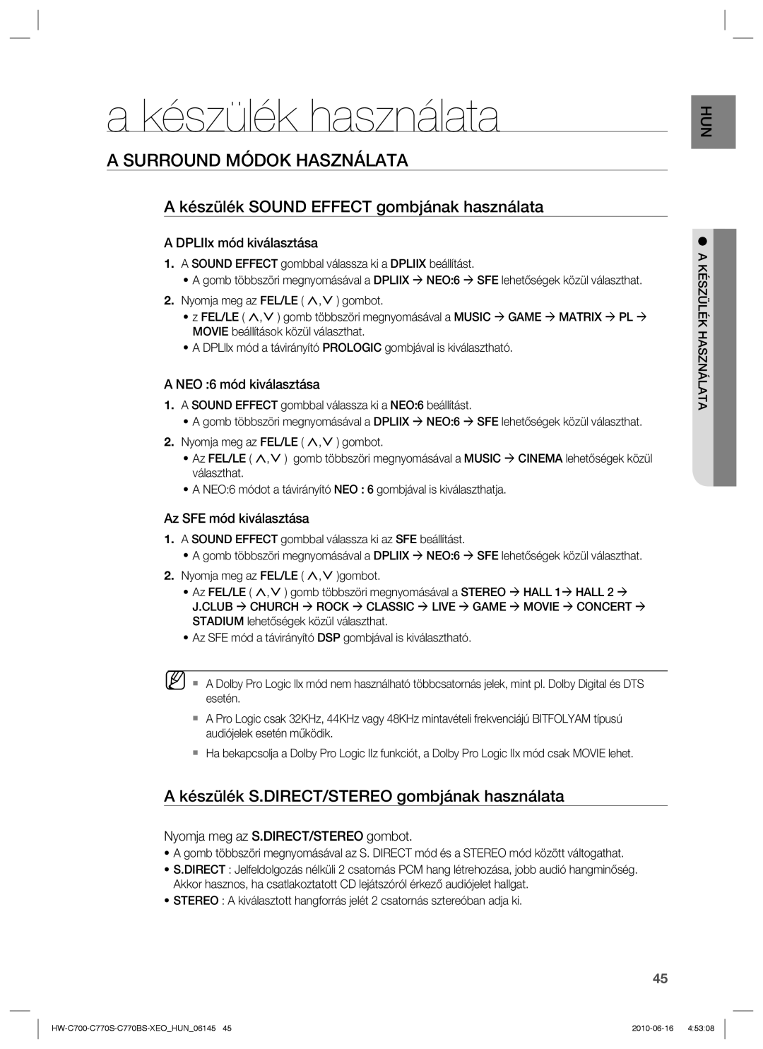 Samsung HW-C770S/EDC manual Készülék használata, Surround Módok Használata, Készülék Sound Effect gombjának használata 